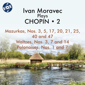 Ivan Moravec Plays Chopin, Vol. 2