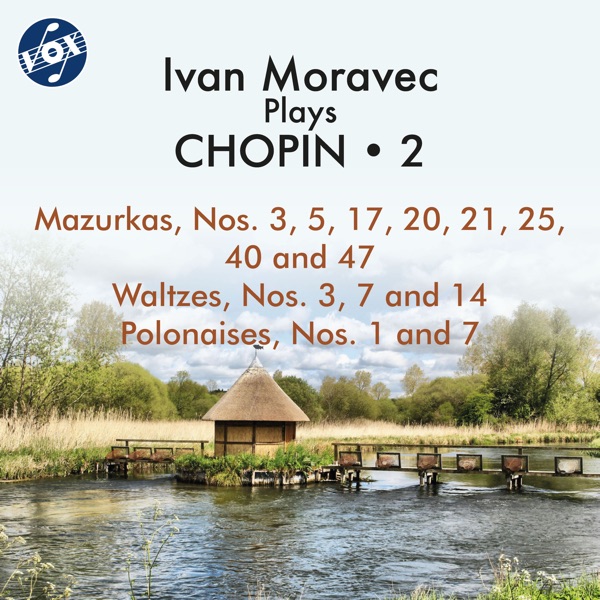 Ivan Moravec Plays Chopin, Vol. 2