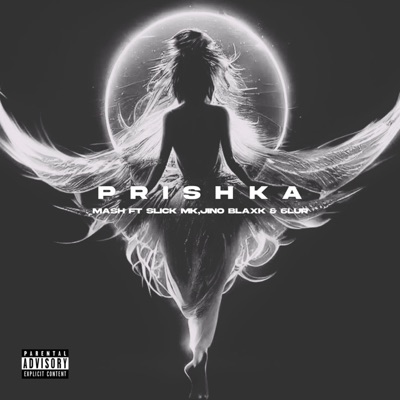 Prishka (feat. Slick Mk, Jino Loveless & 6lur) - Single