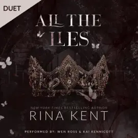 All the Lies: Lies & Truths Duet, Book 1 (Unabridged)
