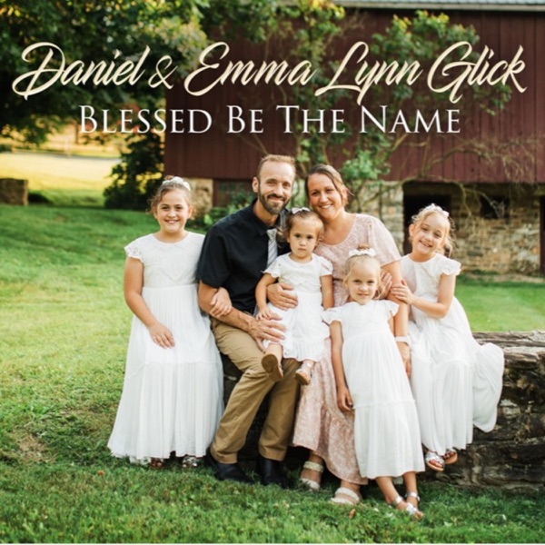 Blessed Be The Name