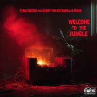 Welcome to the Jungle (feat. G Mizzo & Benny The Butcher) - Single - Stakz DeVito