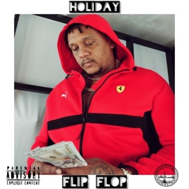 Flip Flop (feat. Holiday & Weeks) NewJaxCityMusic