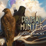 Primal Hunter 3: Ein LitRPG-Abenteuer (Unabridged) - Zogarth