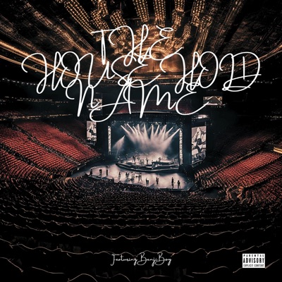 The HOUSEHOLD NAME (feat. BenjiBoy) - Single