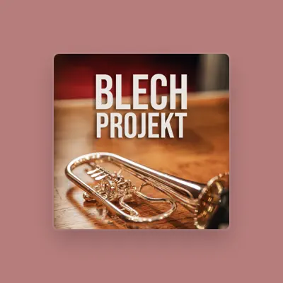 BlechProjektを聴いたり、ミュージックビデオを鑑賞したり、経歴やツアー日程などを確認したりしましょう！
