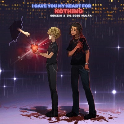 I Gave You My Heart For Nothing - Single