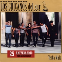 Yerba Mala (25 Aniversario) [Remasterizado 2025] - Los Chicanos del Sur