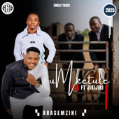 Abasemzini (feat. Jikijiki)
