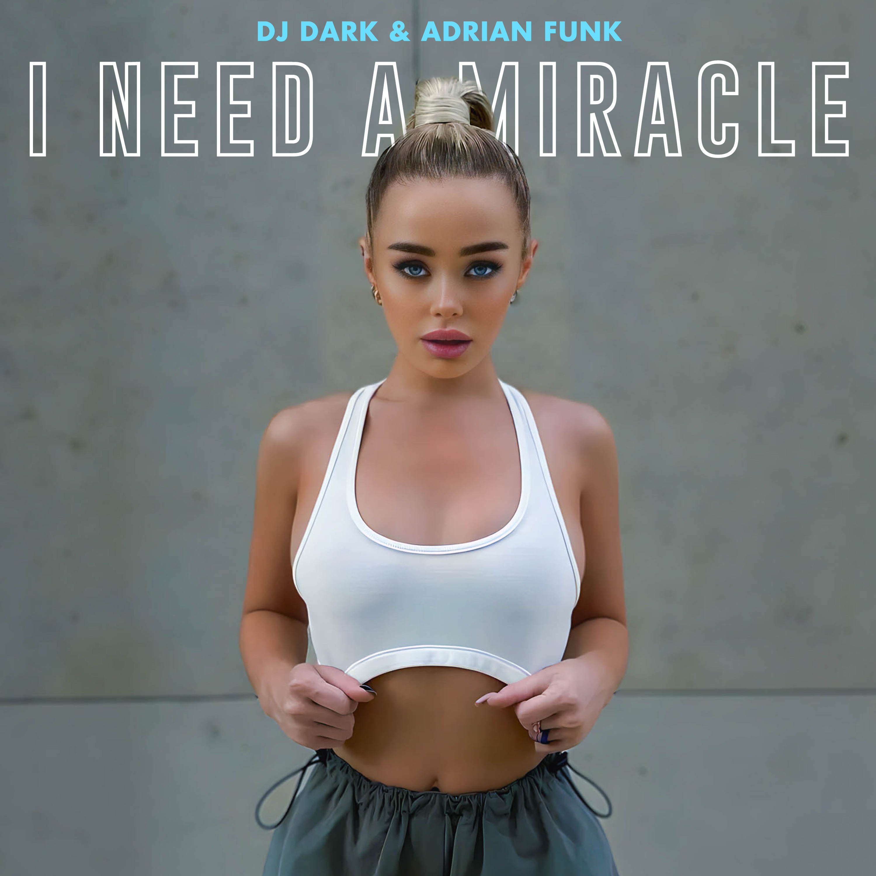 I Need a Miracle - Single