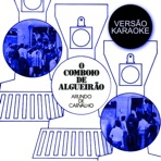O Comboio de Algueirão Versão Karaoke - EP