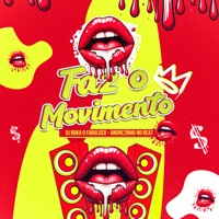 Faz o Movimento - Single - MC ANDREZINHO DO BEAT & DJ Boka o Fabuloso