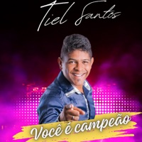 Você É Campeão - Single - Tiel Santos