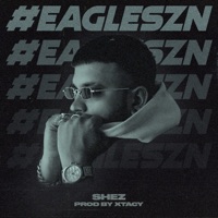 #EAGLESZN - Single - Shez