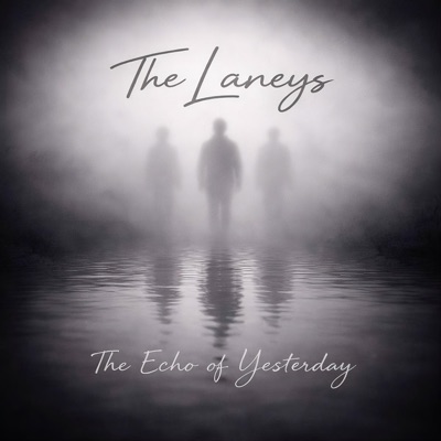 Jay Laney - The Echo of Yesterday