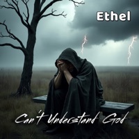 Can't Understand God - Single - Ethel