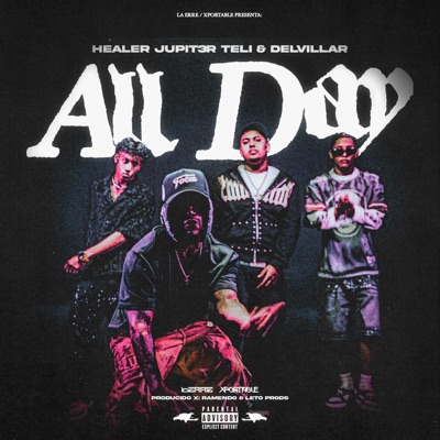 ALL DAY (feat. Healer, Delvillar, Jupit3r & Teli) - Single