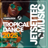 Tropical Dance 2025 - Various Artists