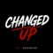 Changed Up - 615 Exclusive lyrics