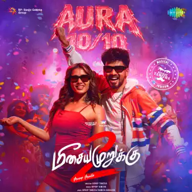 Aura 10/10 (From "Meesaya Murukku 2")