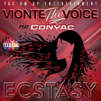 Ecstacy (feat. Conyac) - Single - Vionte Thevoice