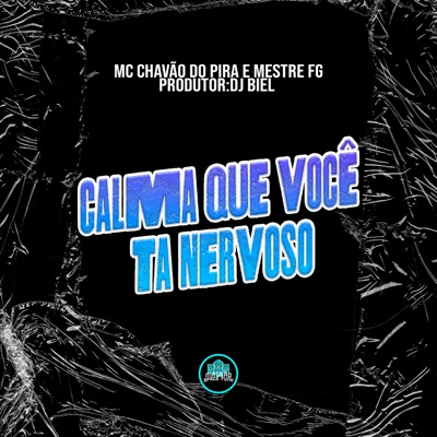 Calma Que Você Ta Nervoso - Single