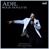Bolje moglo je (Live Sava Centar 2019) - Single - Adil Maksutovic