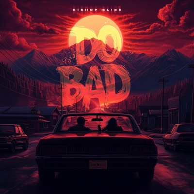 Do Bad - Single