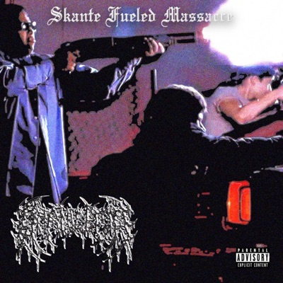 Skante Fueled Massacre