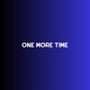 ONE MORE TIME (feat. Bargholz & Vez) - Single