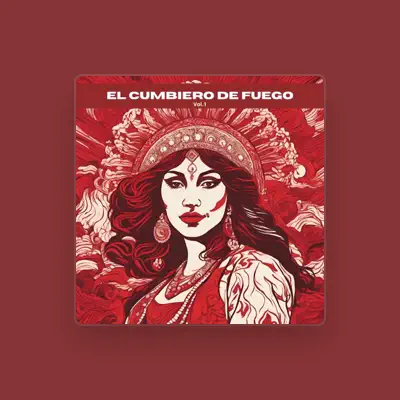 Listen to El Cumbiero de Fuego, watch music videos, read bio, see tour dates & more!
