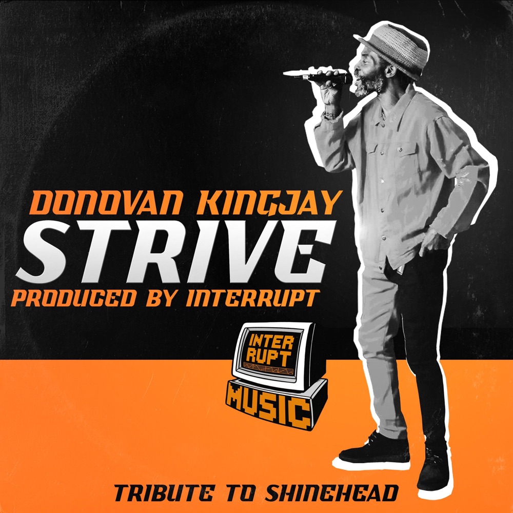 Обложка альбома «Strive - Single» — Interrupt & Donovan KingJay