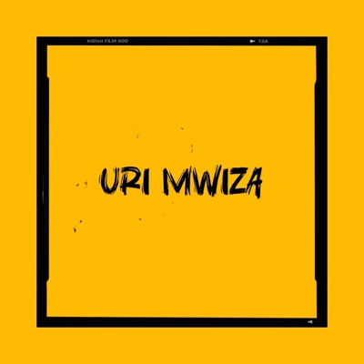 URI MWIZA - Single