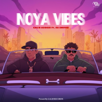 NOYA VIBES (feat. SU SHIFOU) - Single