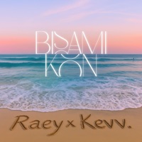 Bisami Kon - Single - RAEY & Kevv.