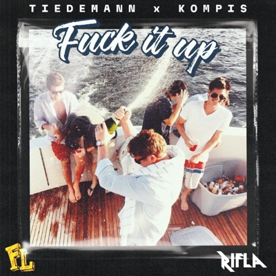 Fuck It Up (FL) - Single