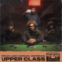 UPPER CLASS - Single - BILLA JOE, Pajel, Bobbyezz & danielslump