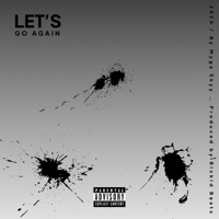 Let's Go Again. - EP - Myga Skyy