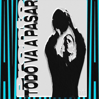 Todo Va a Pasar - Single