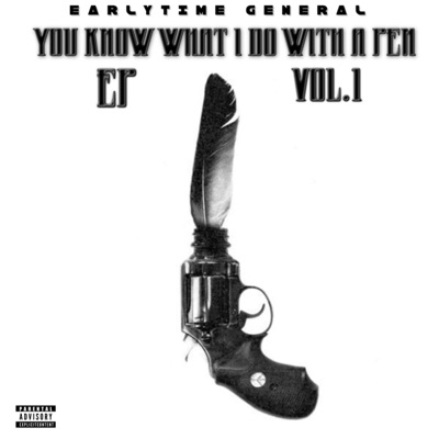 You Know What I Do With a Pen, Vol. 1 - EP