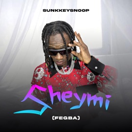 Sheymi (Fegba) SunkkeySnoop