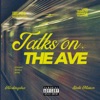 Talk On the Ave (feat. Stalii Maíson) - Single