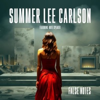False Notes - Summer Lee Carlson