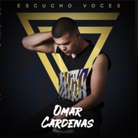 Escucho Voces - Single - Omar Cardenas