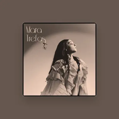 Listen to Mara Trefas, watch music videos, read bio, see tour dates & more!