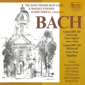 J.S. Bach: Cantatas Bwv 106 & Bwv 140, Magnificat Bwv 243
