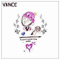 Everything you need - Single - VXNCE