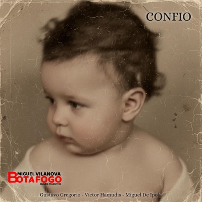 Confio (feat. Gustavo Gregorio, Miguel de Ipola & Victor Hamudis) - Single