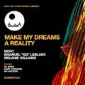 Make My Dreams a Reality