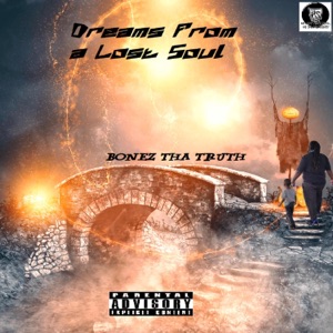 Dreams From A Lost Soul
